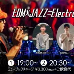 EDM×JAZZ=ElectroSwing Ⅱ