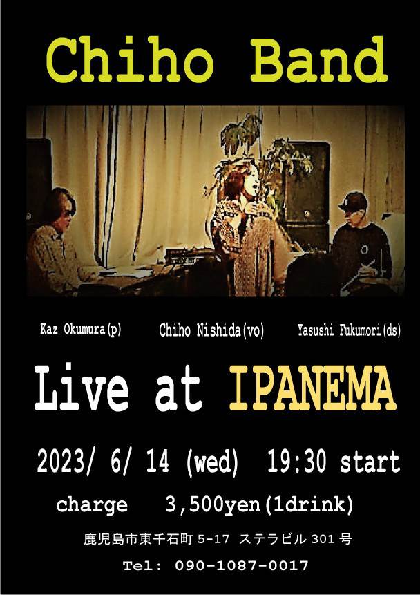 Chiho Band Live at IPANEMA