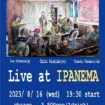 Chiho Band Live at IPANEMA