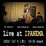 Chiho Band Live at IPANEMA