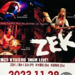 ZEK! 2023 KYUSHU TOUR LIVE!