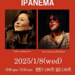 新春 JAZZ LIVE IPANEMA